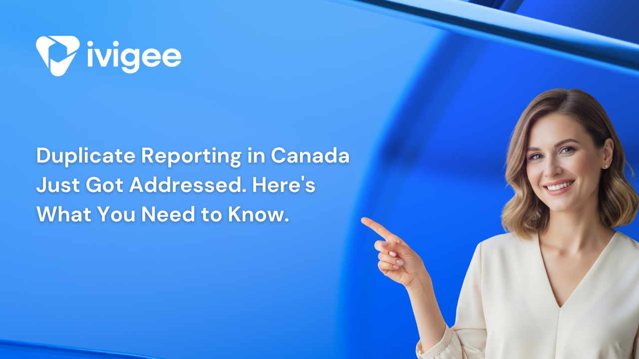 Duplicate Reporting in Canada Just Got Addressed
