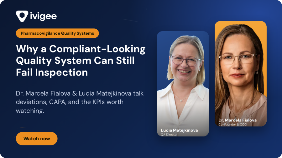 Why a Pharmacovigilance Quality System That Looks Compliant Can Still Fail Inspection